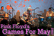 Games For May, Pink Floyd 40th anniversary tribute